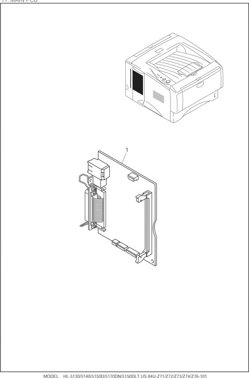 11. MAIN PCB parts diagram - Brother HL-5140 5150D 5150DLT 5170DN 5170DNLT