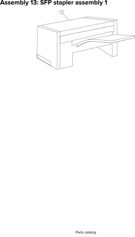 Assembly 13: SFP stapler assembly 1 parts diagram - Lexmark T650 T652 T654 T656 Parts